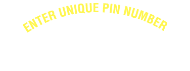 Enter unique PIN number log in
